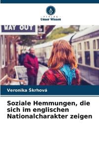Soziale Hemmungen, die sich im englischen Nationalcharakter zeigen