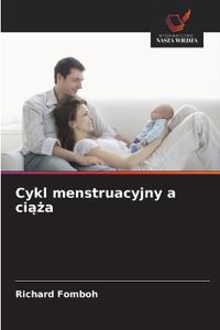 Cykl menstruacyjny a ciaza