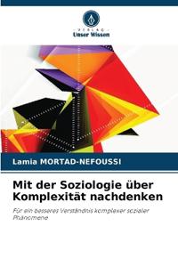 Mit der Soziologie über Komplexität nachdenken