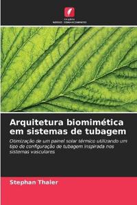 Arquitetura biomimética em sistemas de tubagem