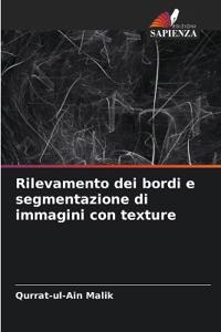 Rilevamento dei bordi e segmentazione di immagini con texture
