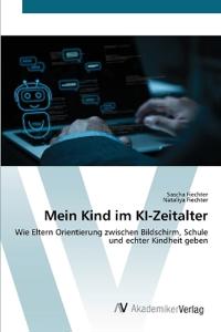 Mein Kind im KI-Zeitalter