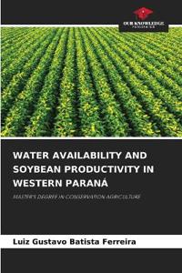 Water Availability and Soybean Productivity in Western Paraná