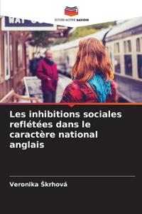 Les inhibitions sociales reflétées dans le caractère national anglais