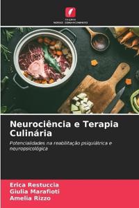 Neurociência e Terapia Culinária