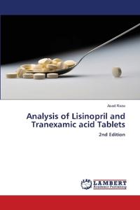 Analysis of Lisinopril and Tranexamic acid Tablets