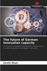 The future of German innovation capacity