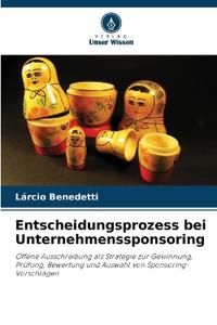 Entscheidungsprozess bei Unternehmenssponsoring