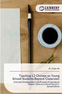 Teaching L2 Chinese to Young School Students-Beyond Classroom