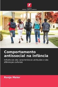 Comportamento antissocial na infância