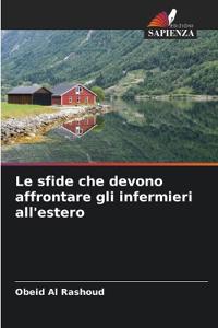 Le sfide che devono affrontare gli infermieri all'estero