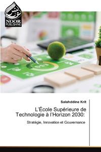L'École Supérieure de Technologie à l'Horizon 2030