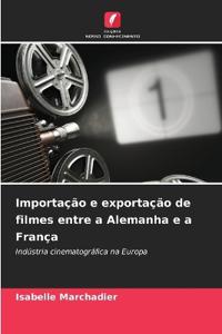 Importação e exportação de filmes entre a Alemanha e a França