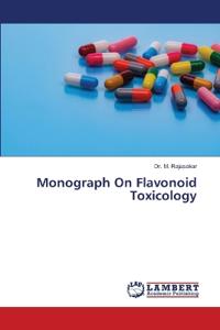 Monograph On Flavonoid Toxicology