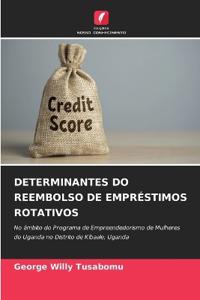 Determinantes Do Reembolso de Empréstimos Rotativos