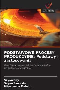 Podstawowe Procesy Produkcyjne