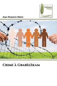Crime à Gbabèlèkam