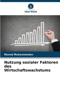 Nutzung sozialer Faktoren des Wirtschaftswachstums