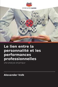 Le lien entre la personnalité et les performances professionnelles