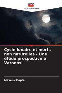 Cycle lunaire et morts non naturelles - Une étude prospective à Varanasi