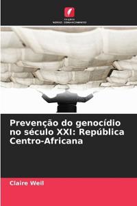 Prevenção do genocídio no século XXI