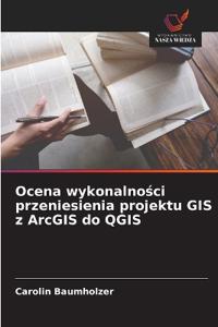 Ocena wykonalności przeniesienia projektu GIS z ArcGIS do QGIS