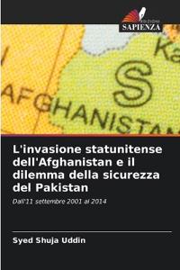 L'invasione statunitense dell'Afghanistan e il dilemma della sicurezza del Pakistan