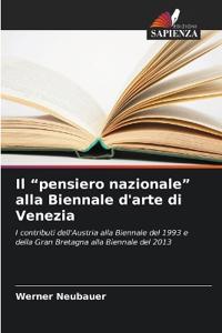 Il "pensiero nazionale" alla Biennale d'arte di Venezia