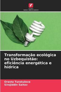 Transformação ecológica no Uzbequistão