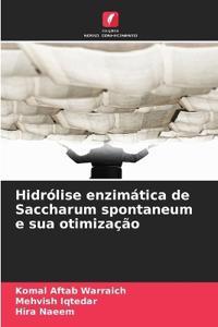 Hidrólise enzimática de Saccharum spontaneum e sua otimização