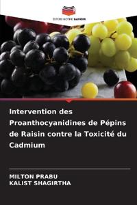 Intervention des Proanthocyanidines de Pépins de Raisin contre la Toxicité du Cadmium