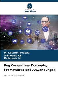 Fog Computing