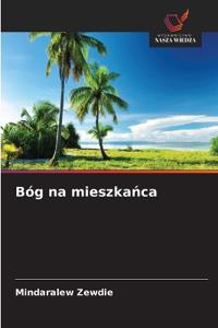 Bóg na mieszkańca