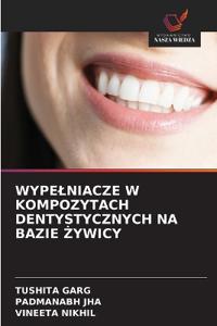 Wypelniacze W Kompozytach Dentystycznych Na Bazie Żywicy