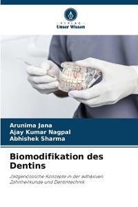 Biomodifikation des Dentins