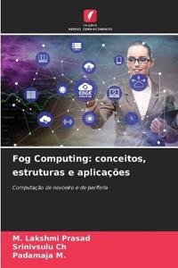 Fog Computing