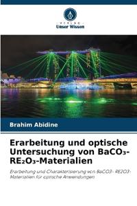 Erarbeitung und optische Untersuchung von BaCO¿-RE¿O¿-Materialien