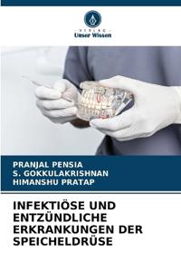 Infektiöse Und Entzündliche Erkrankungen Der Speicheldrüse