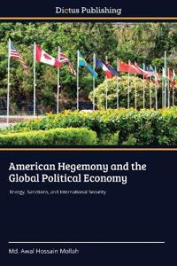 American Hegemony and the Global Political Economy