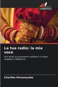 La tua radio: la mia voce