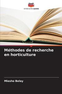 Méthodes de recherche en horticulture