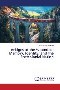Bridges of the Wounded