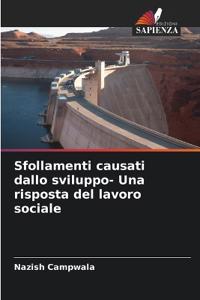 Sfollamenti causati dallo sviluppo- Una risposta del lavoro sociale