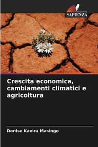 Crescita economica, cambiamenti climatici e agricoltura