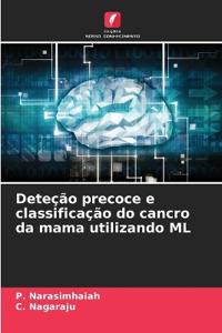 Deteção precoce e classificação do cancro da mama utilizando ML