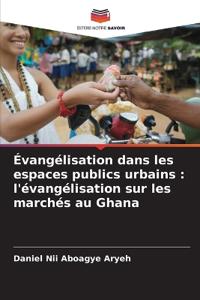 Évangélisation dans les espaces publics urbains