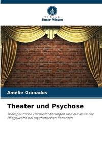 Theater und Psychose