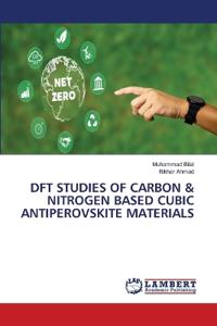 DFT Studies of Carbon & Nitrogen Based Cubic Antiperovskite Materials
