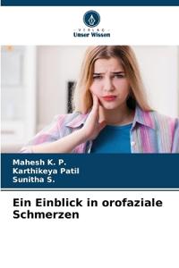 Ein Einblick in orofaziale Schmerzen