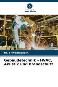 Gebäudetechnik - HVAC, Akustik und Brandschutz